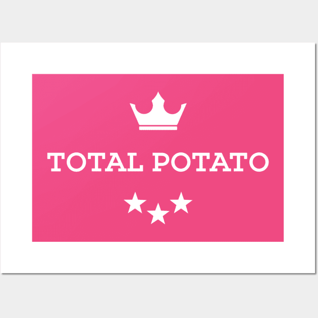 Total Potato Wall Art by TimPangburn